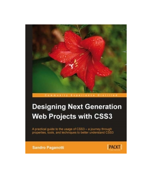 Designing Next Generation Web Projects with CSS3