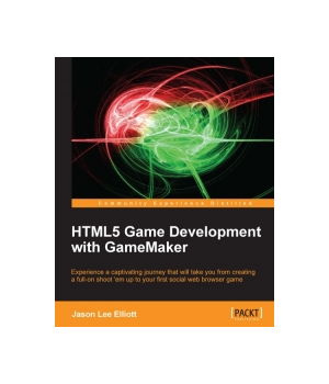 HTML5 Game Development with GameMaker
