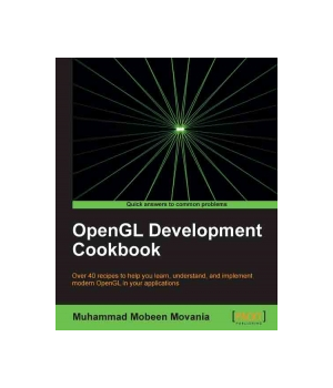 OpenGL Development Cookbook