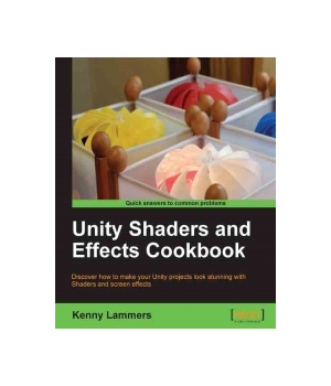 Unity Shaders and Effects Cookbook