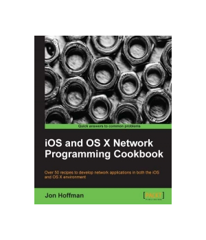 iOS and OS X Network Programming Cookbook