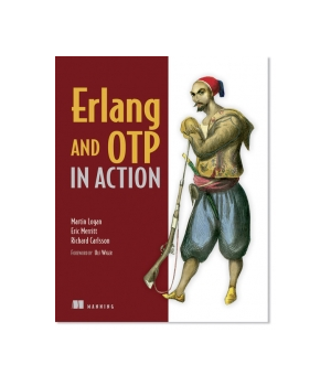 Erlang and OTP in Action