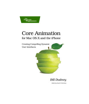 Core Animation for Mac OS X and the iPhone