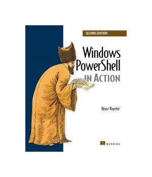 Windows PowerShell in Action, 2nd Edition