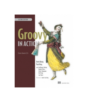 Groovy in Action, 2nd Edition