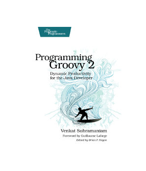 Programming Groovy 2