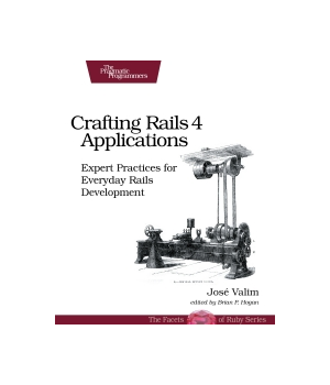 Crafting Rails 4 Applications
