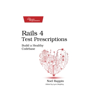 Rails 4 Test Prescriptions