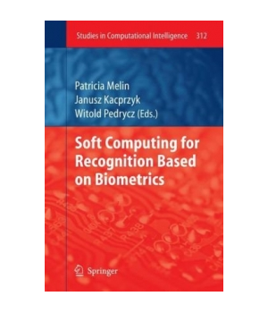 Soft Computing for Recognition based on Biometrics